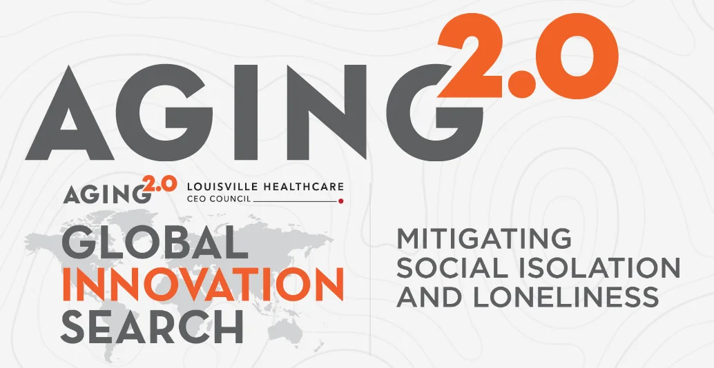 Aging2.0 & Louisville Healthcare CEO Council Global Innovation