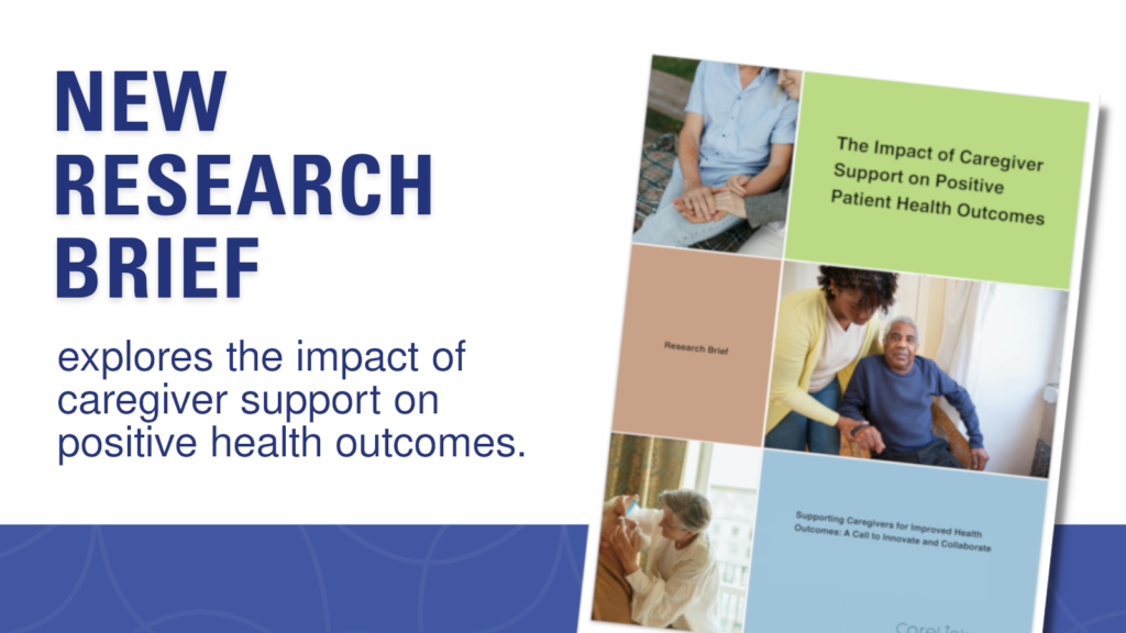New Research Brief Explores the Importance of Caregiver support on Health Outcomes