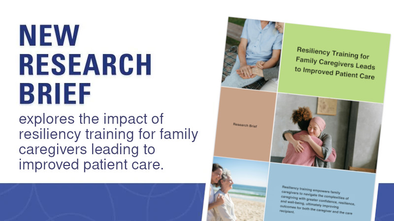 Family Caregivers' Resiliency Training Positive Impact on Health Outcomes