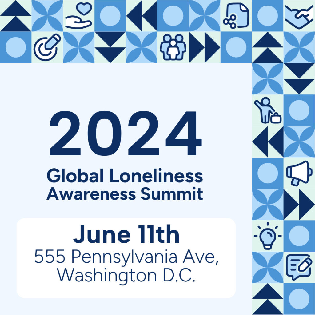 2024 Global Loneliness Awareness Summit