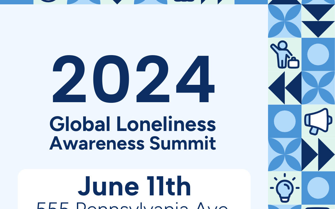 CareLink360 Attending the 2024 Global Loneliness Awareness Summit